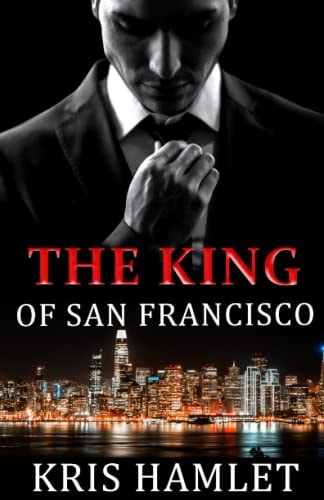 The King of San Francisco