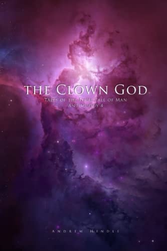 The Clown God Tales of the Final Fall of Man Anthology 4