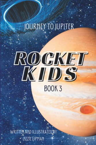 Journey to Jupiter Rocket Kids