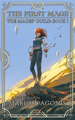 The First Mage A LitRPG Fantasy Novel