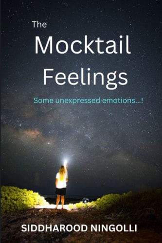 The Mocktail Feelings Some Unexpressed Emotions...!