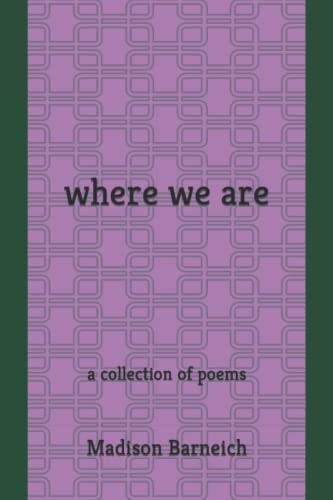 Where We are