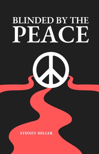 Blinded by the Peace