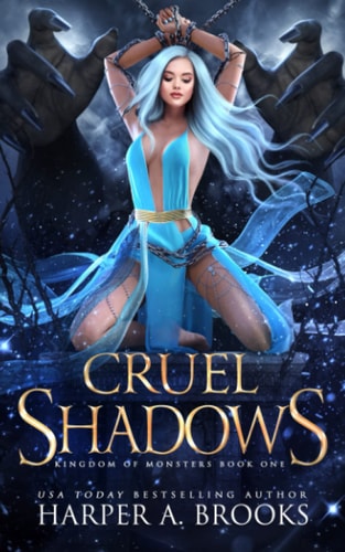 Cruel Shadows A Monster Romance