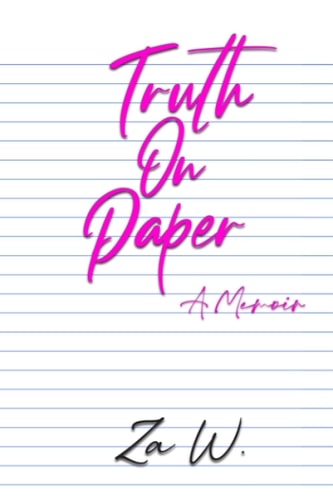 Truth On Paper A Memoir