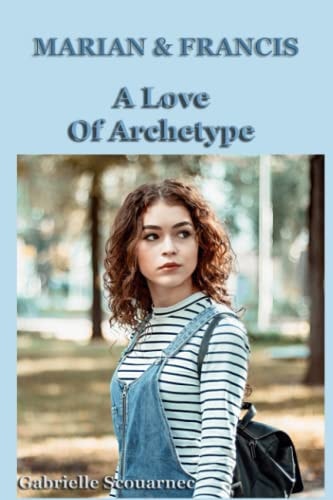 Marian & Francis A Love of Archetype
