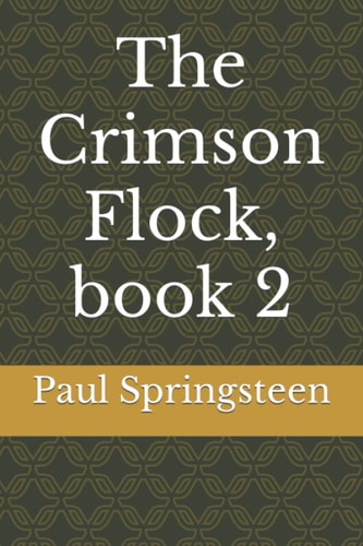 The Crimson Flock, Book 2