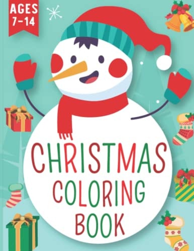 Christmas Coloring Book Ages 7-14 Christmas Trees, Reindeer