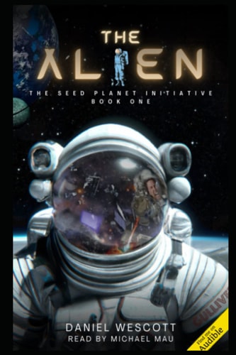 The Alien Seed Planet Initiative Book 1