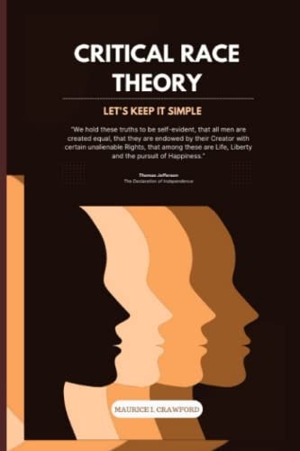 CRITICAL RACE THEORY Let's Keep it Simple