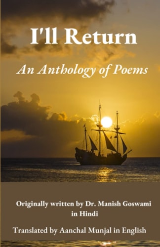 I'll Return An Anthology of Poems