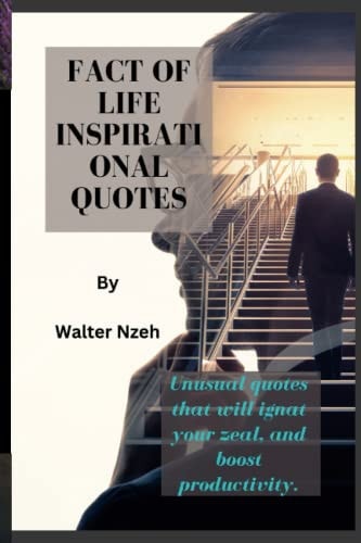 Fact Of Life Inspirational Quotes Unusual Quotes that Will Ignat Your Zeal, and Boost Productivity