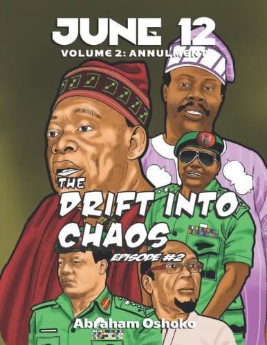 June 12 Volume 2: The Drift Into Chaos