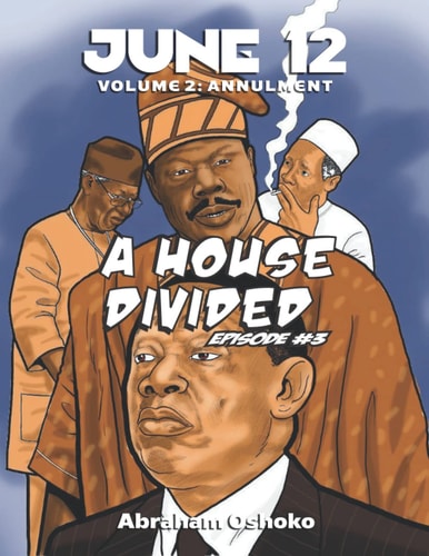 June 12 Volume 2: A House Divided