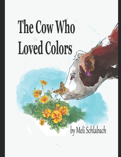 The Cow Who Loved Colors