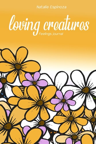 Loving Creatures Feelings Journal