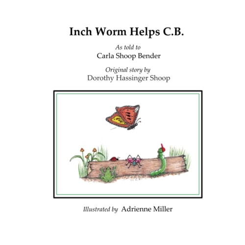 Inch Worm Helps C.B.