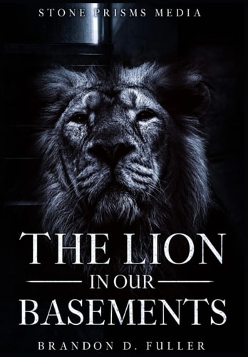 The Lion In Our Basements