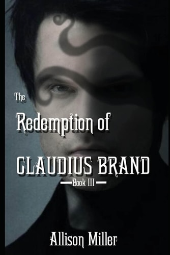 The Redemption of Claudius Brand