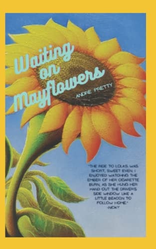 Waiting on Mayflowers