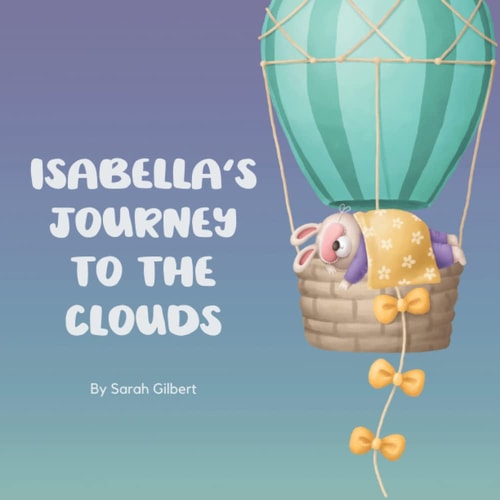 Isabella's Journey to the Clouds Help Toddler Sleep Book for Kids