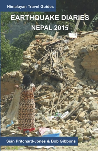 Earthquake Diaries Nepal 2015: Dateline Kathmandu