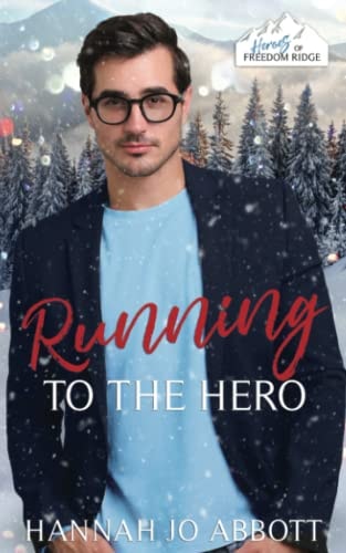 Running to the Hero A Christian Doctor Christmas Romance