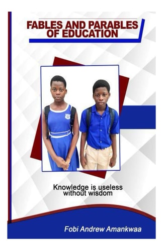 Fables and Parables of Education