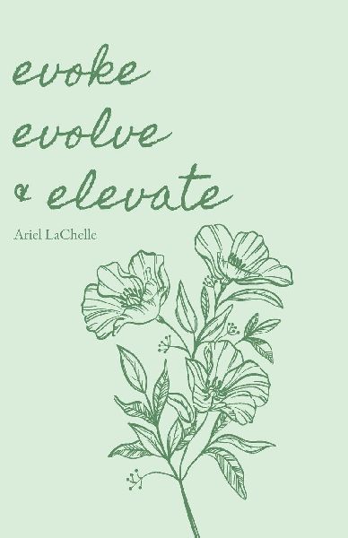 Evoke Evolve & Elevate