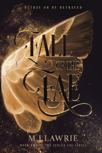 Fall of the Fae Book Two of the Stolen Fae Series