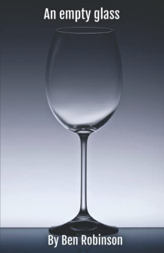 An Empty Glass