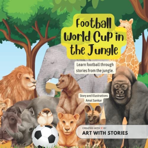 World Cup in the Jungle Learn Football Through Stories from the Jungle