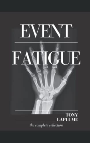Event Fatigue
