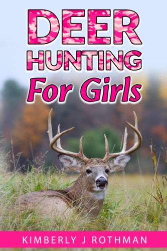 Deer Hunting for Girls