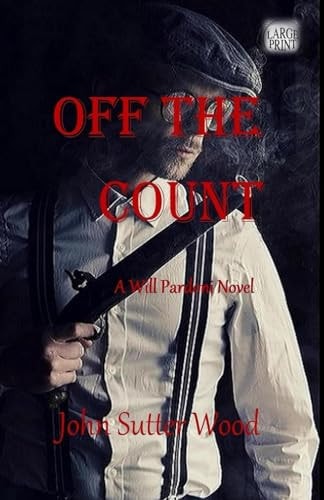 Off the Count A Will Pardoni Novel