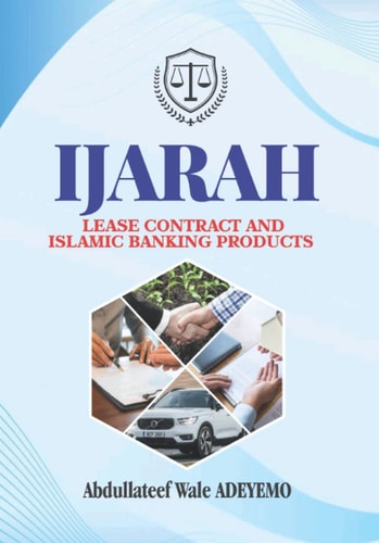 Ijarah Lease Contract and Islamic Banking Products