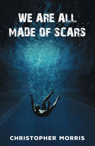 We Are All Made of Scars