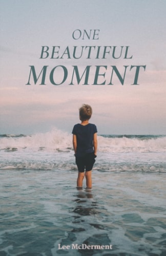 One Beautiful Moment Everyday Words of Blessing