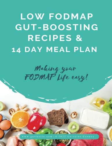 14 Day Low FODMAP Meal Plan and Recipes Making Your FODMAP Life Easy!