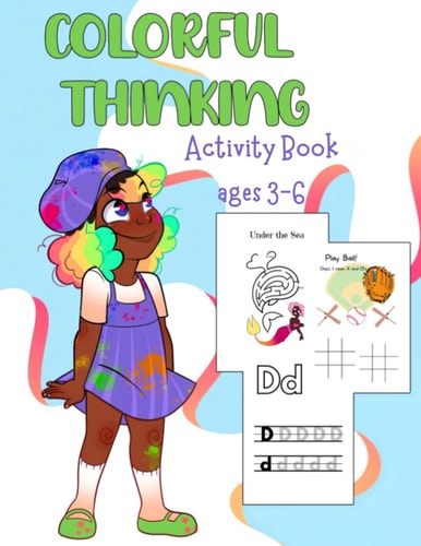 Colorful Thinking Fun Educational Activity Book for Ages 3 to 6