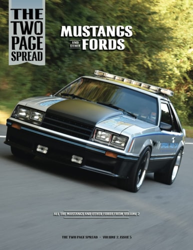 The Two Page Spread - Volume 2, Number 5 Mustangs and Other Fords