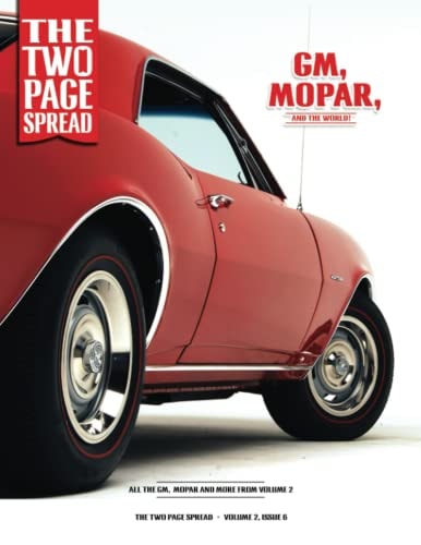 The Two Page Spread - Volume 2, Issue 6 GM, Mopar and the World!