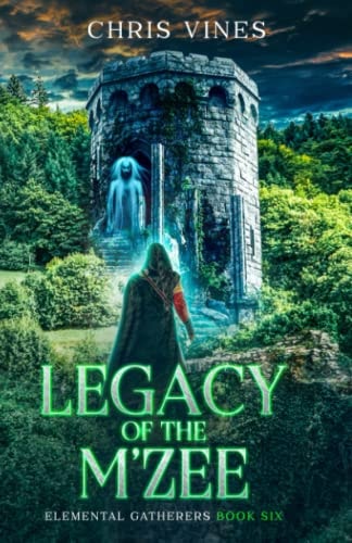 Legacy of the M'Zee A Portal Cultivation Fantasy Saga