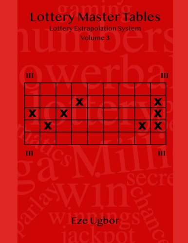 Lottery Master Tables Lottery Extrapolation System Volume 3