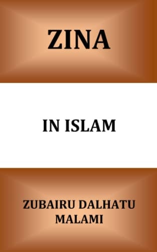 Zina In Islam Unlawful Sexual Intercourse and Its Punishment