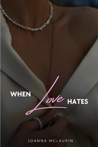 When Love Hates