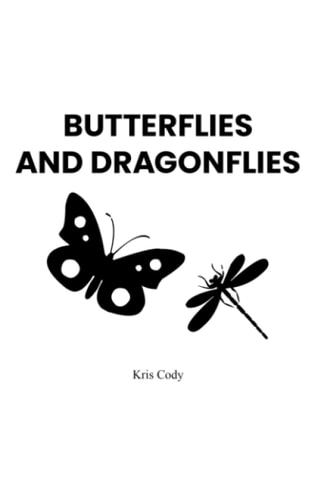 Butterflies and Dragonflies