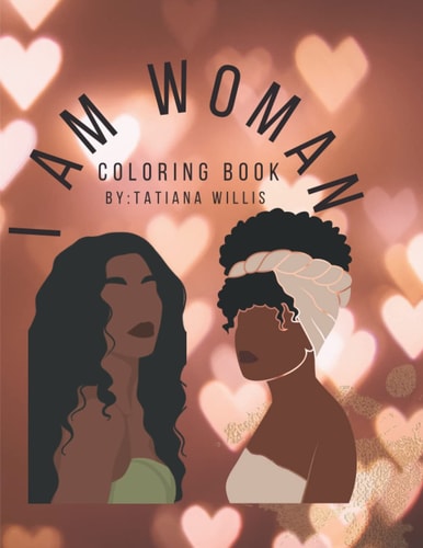 I Am Woman Coloring Book