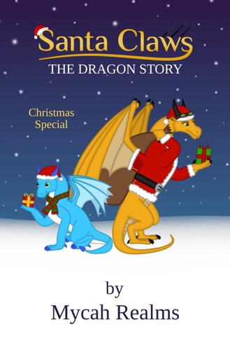 Santa Claws (The Dragon Story) (Christmas Special)