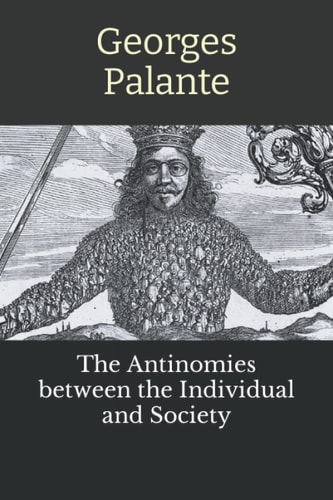 The Antinomies Between the Individual and Society